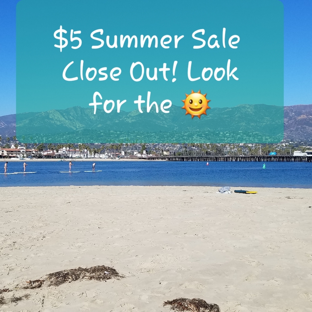 $5 Summer Sale Close Out! Look for the 🌞